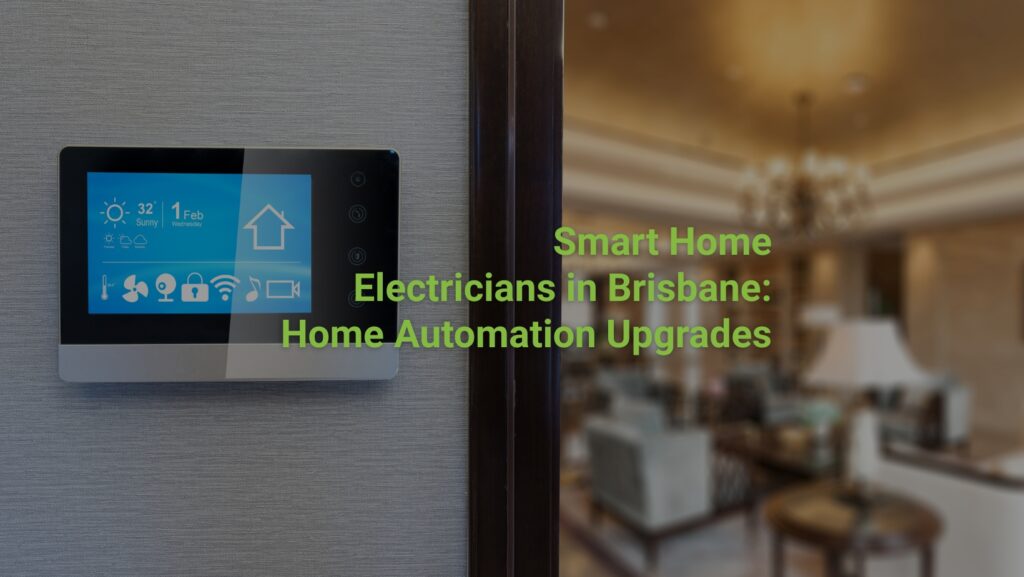Smart Home Automation Upgrades with AIS Electrical
