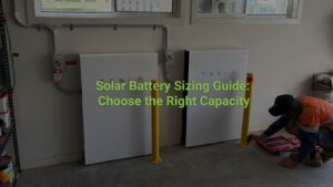 Solar Battery Sizing Guide Choose the Right Capacity