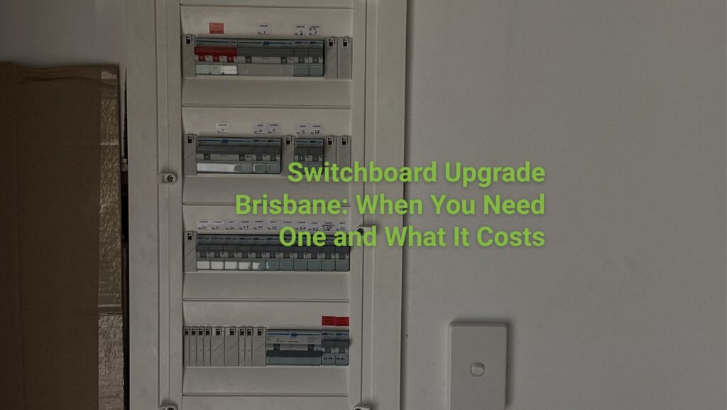 Switchboard Upgrade Capalaba